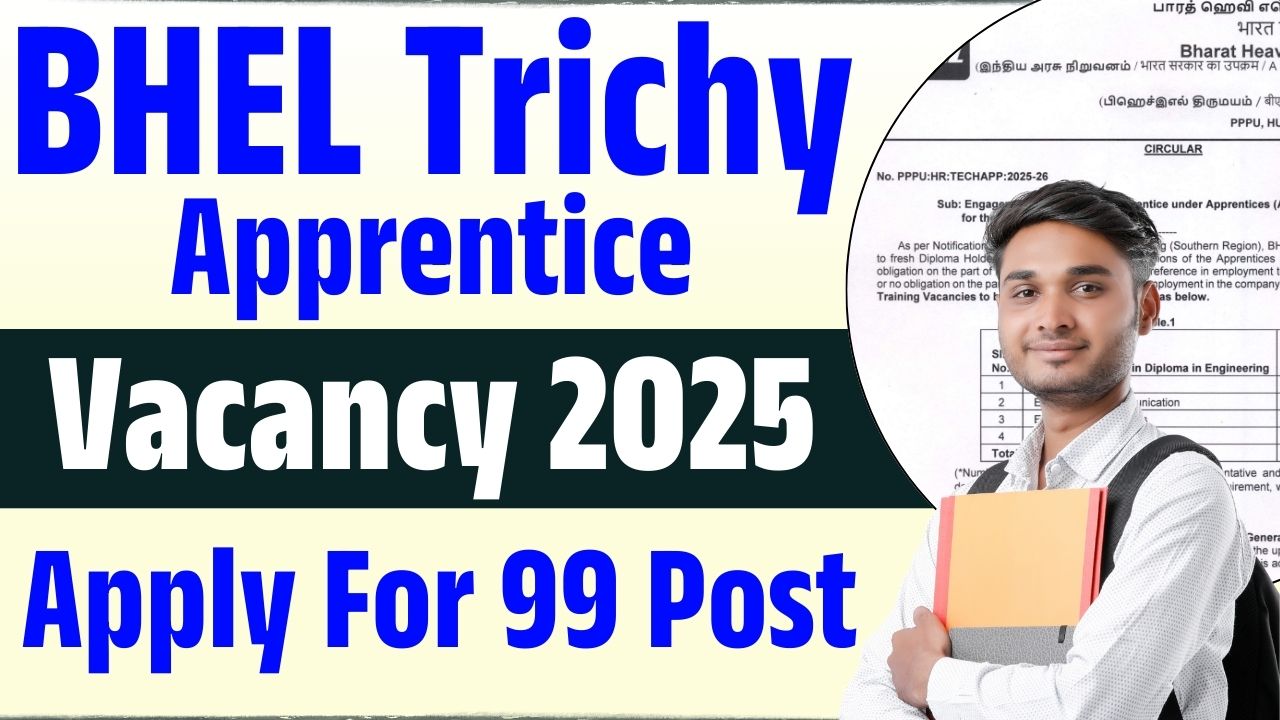BHEL Trichy Apprentice Vacancy 2025