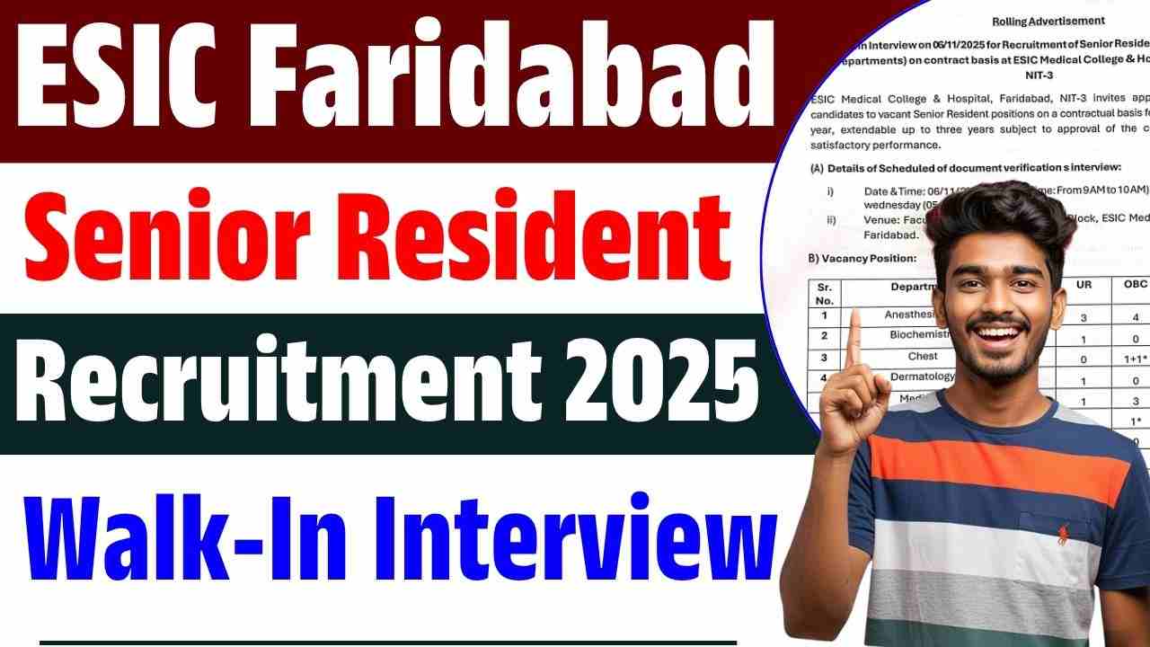 ESIC Faridabad Senior Resident Recruitment 2025