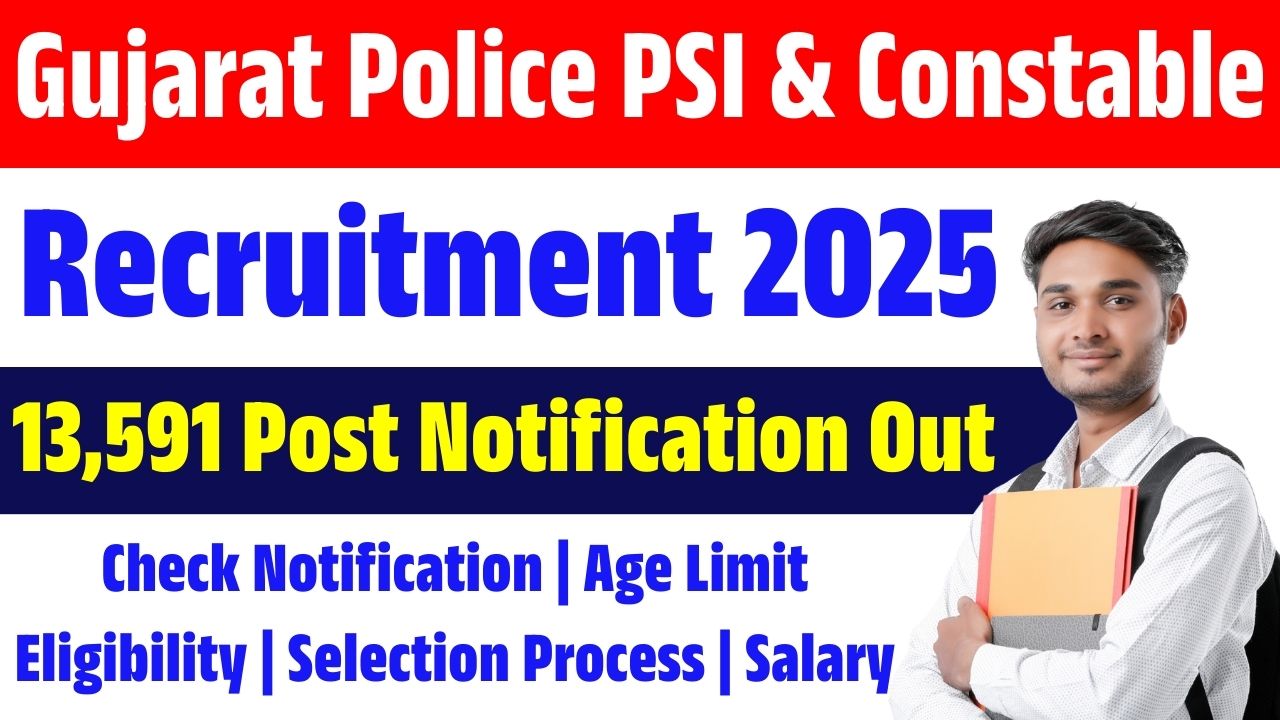 Gujarat Police PSI & Constable Recruitment