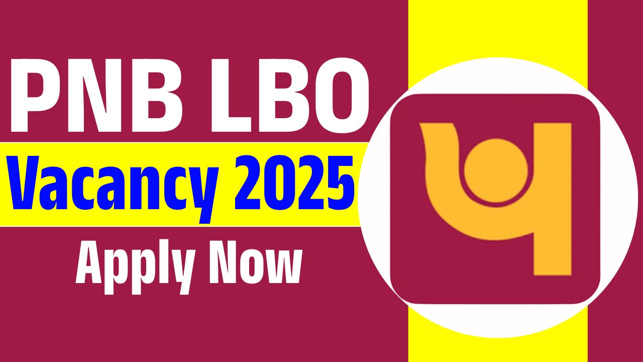 PNB LBO Vacancy 2025