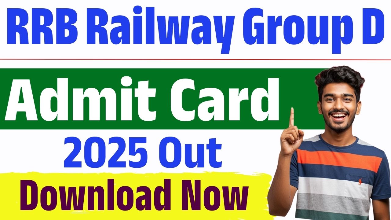 RRB Railway Group D Admit Card 2025