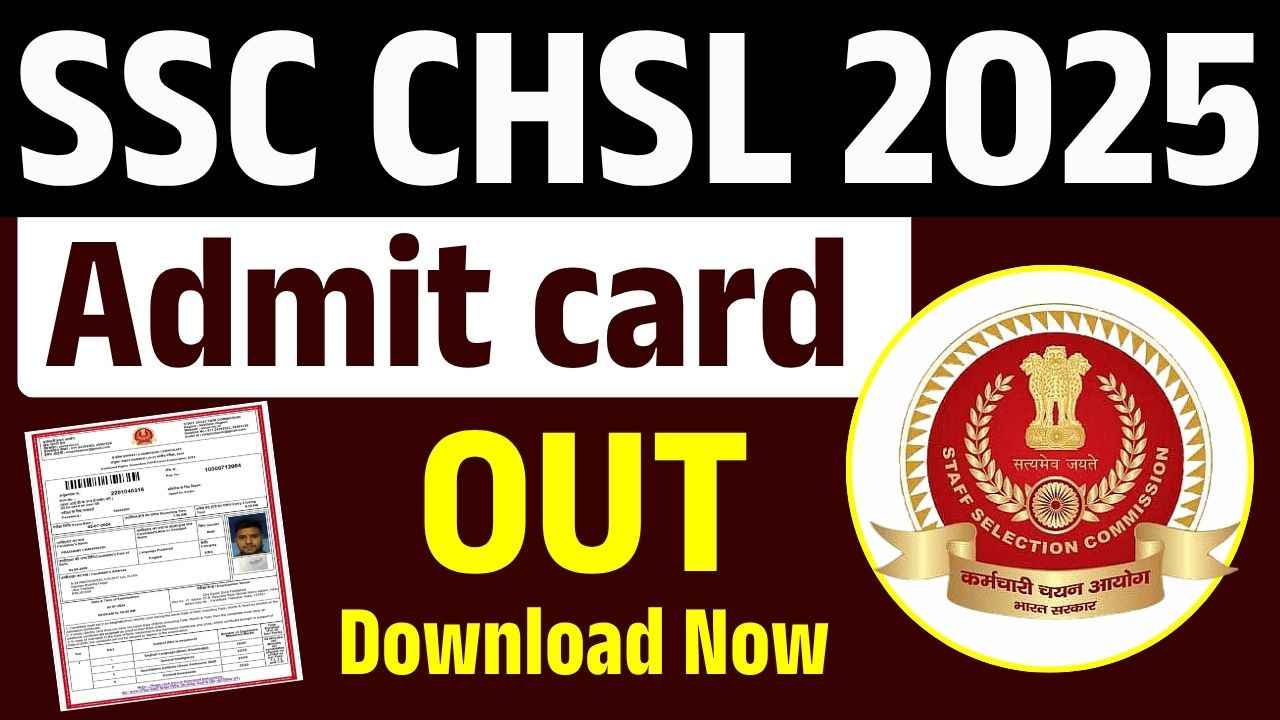 SSC CHSL Admit Card 2025