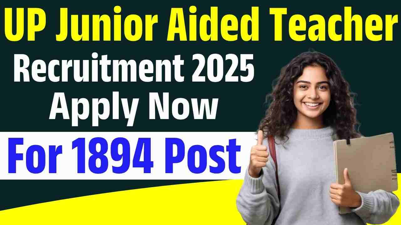 UP Junior Aided Teacher Recruitment 2025