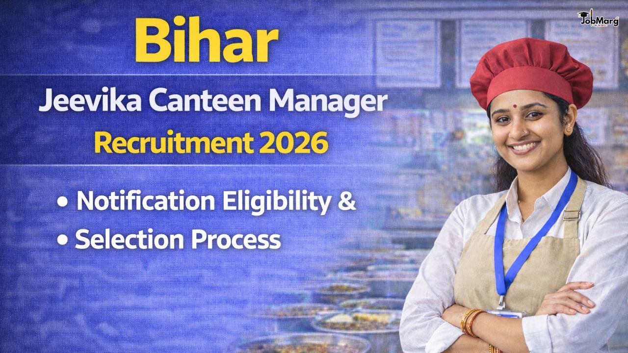 Bihar Jeevika Canteen Manager Recruitment 2026
