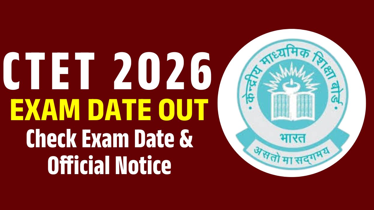 CTET 2025–26 Exam Notification Out