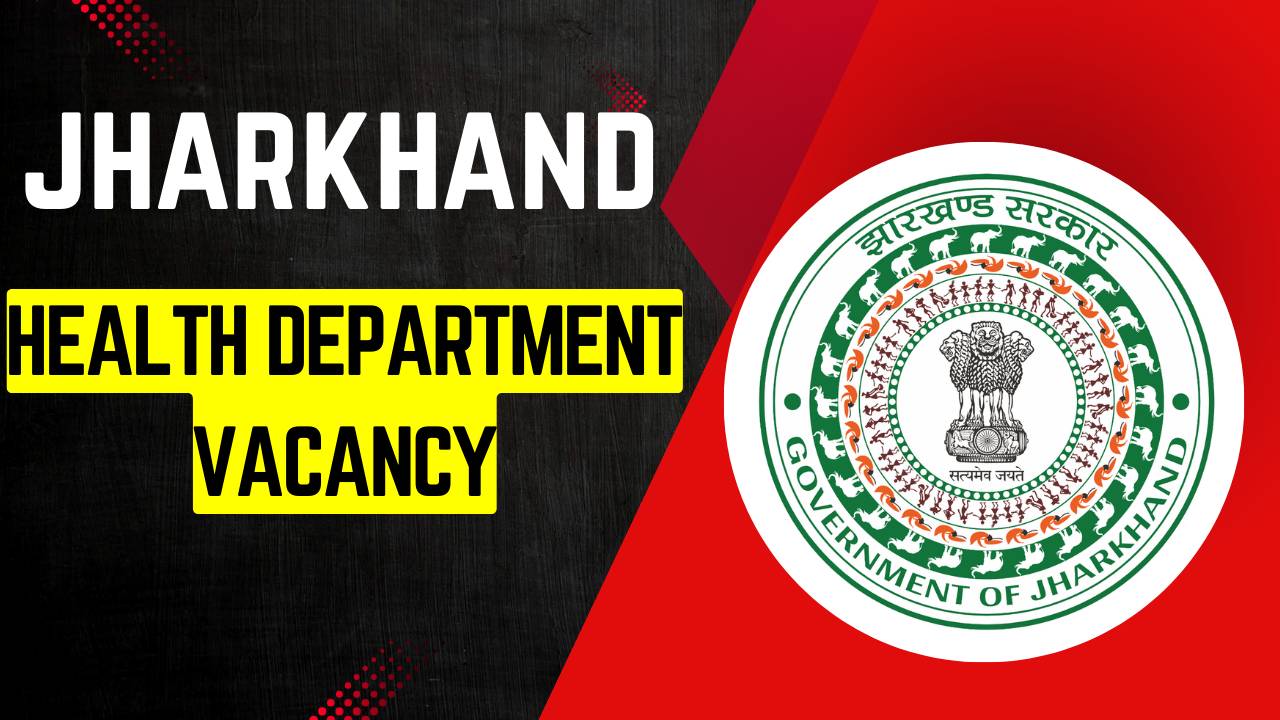 Jharkhand Health Department Vacancy