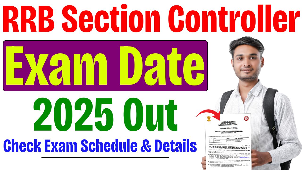 RRB Section Controller Exam Date 2025