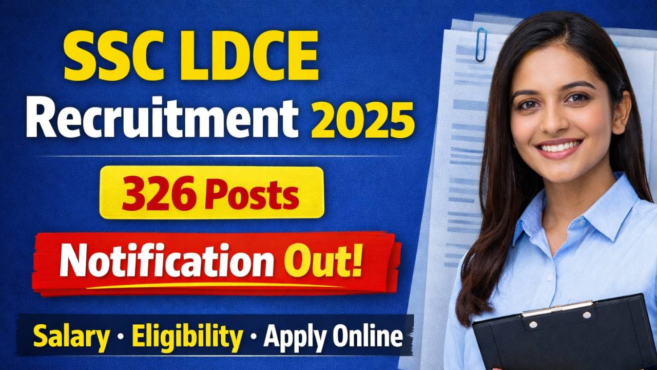 SSC LDCE Recruitment 2025-26