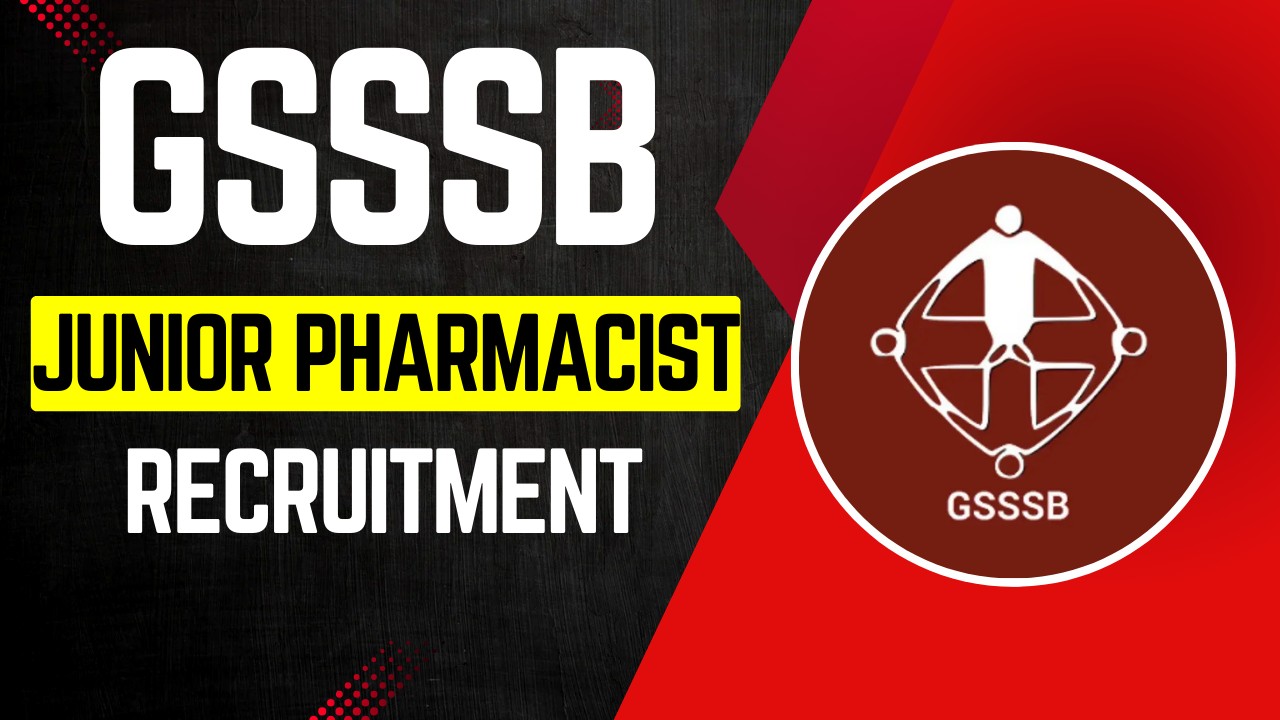 GSSSB Junior Pharmacist