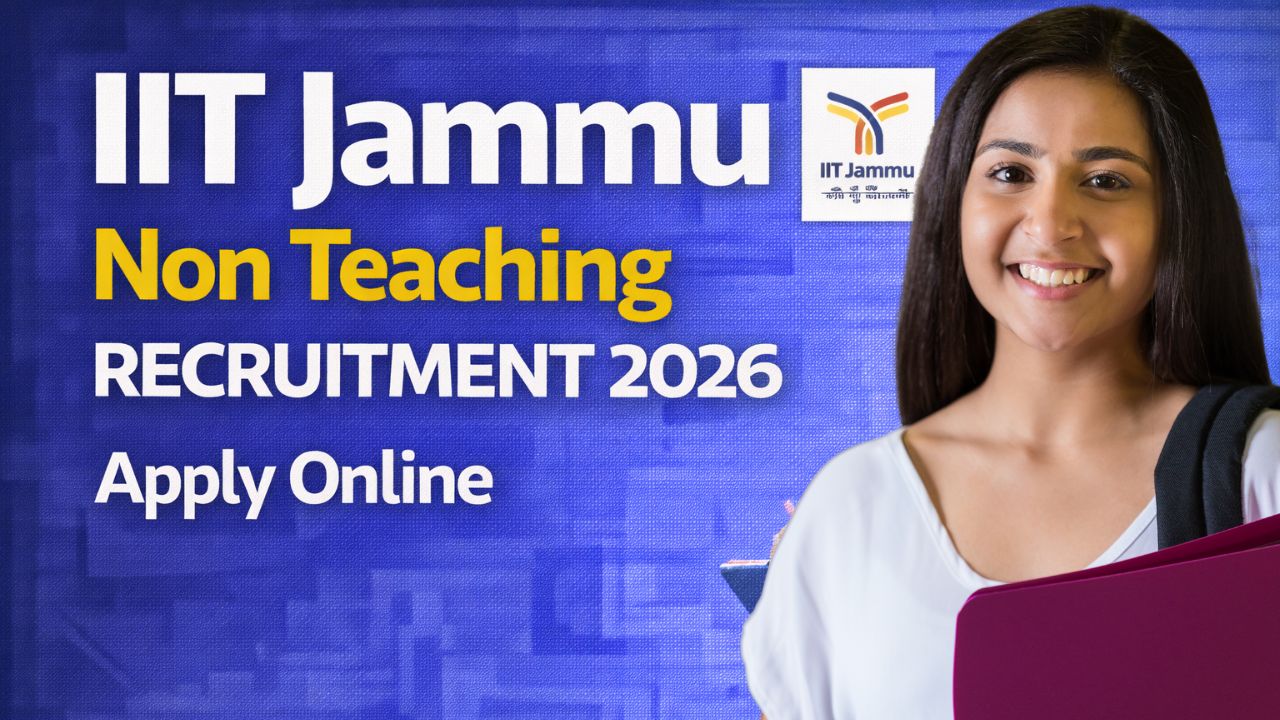 IIT Jammu Non Teaching Recruitment 2026