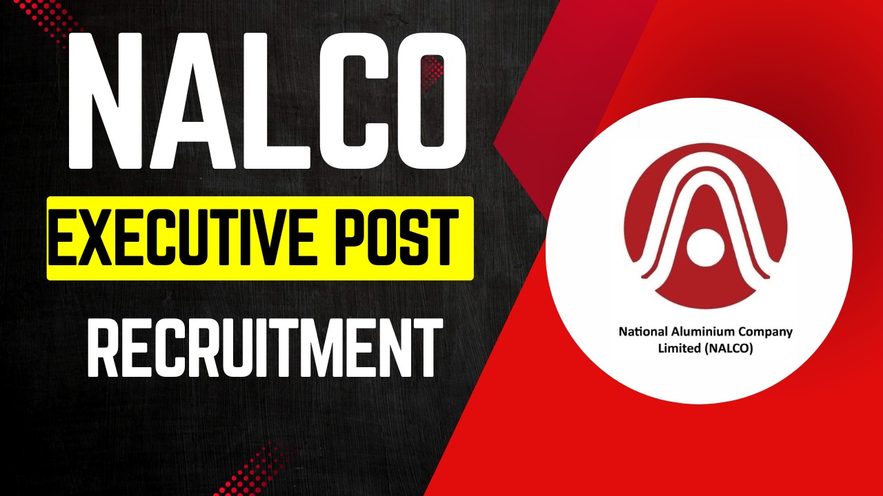 NALCO Executive Recruitment 2026