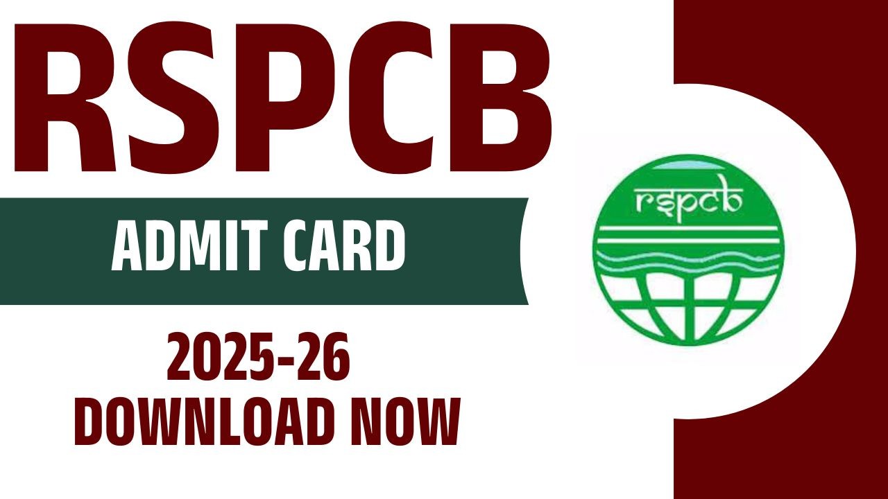 RSPCB JSOJEE Admit Card 2025-26 लेटेस्ट अपडेट