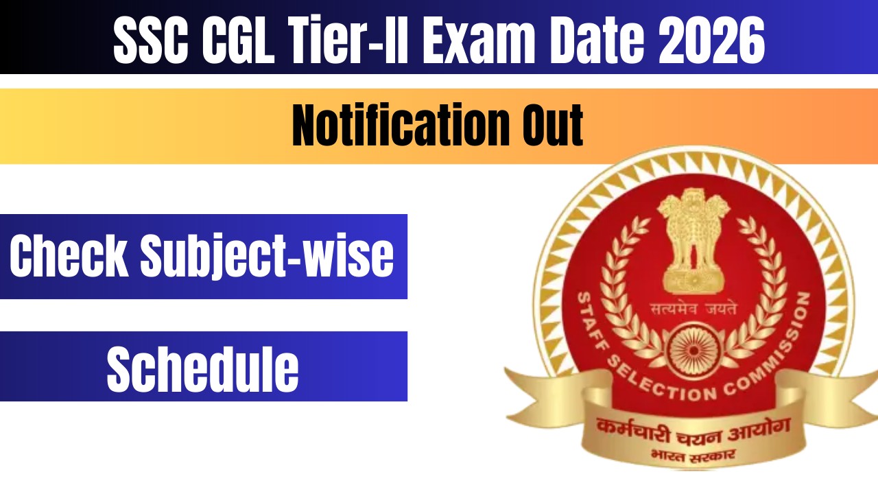 SSC CGL Tier-II Exam Date