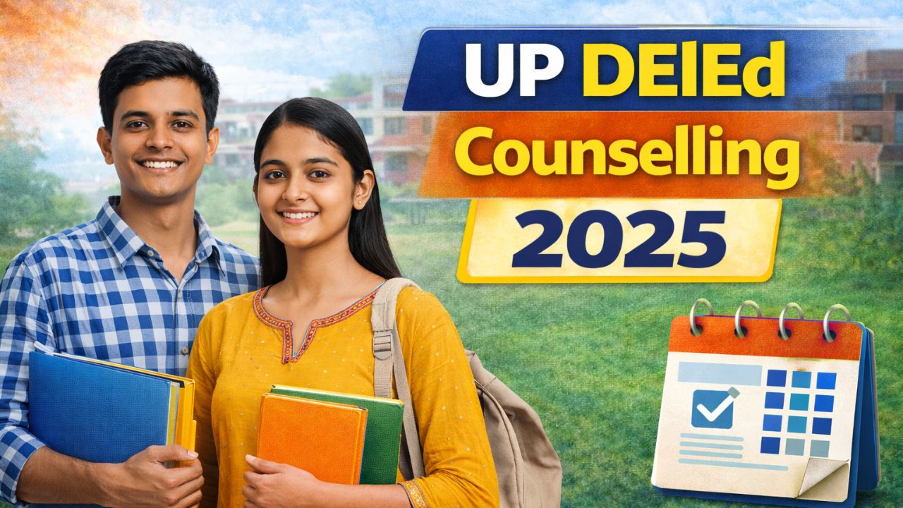 UP DElEd Counselling 2025