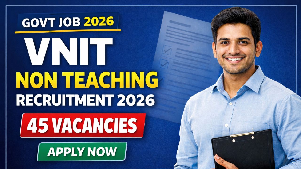 VNIT Non Teaching Recruitment 2026