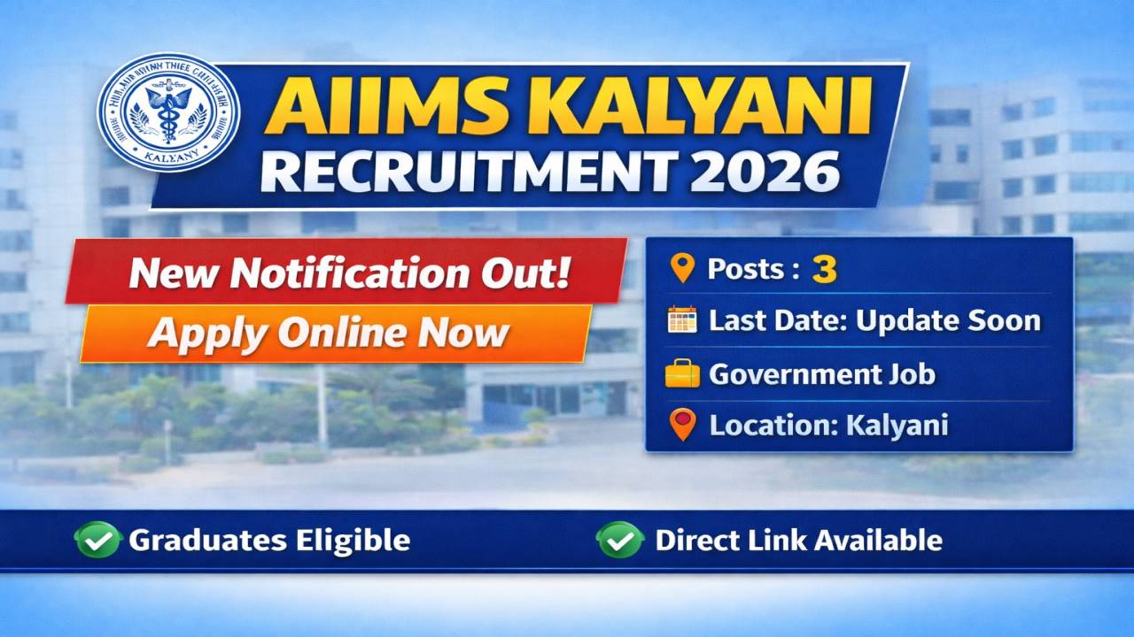 AIIMS Kalyani Recruitment 2026