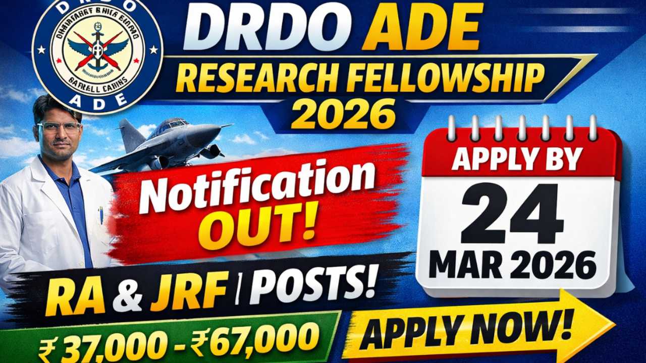 DRDO ADE Research Fellowship Notification 2026