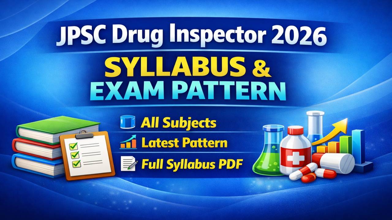 JPSC Drug Inspector Syllabus & Exam Pattern 2026