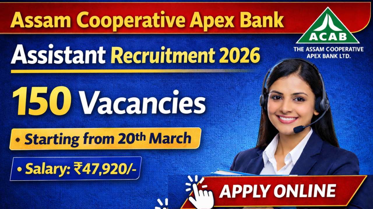 Assam Cooperative Apex Bank Assistant Recruitment