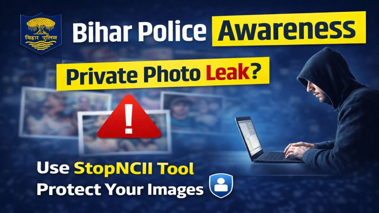 Bihar Police Awareness StopNCII Tool