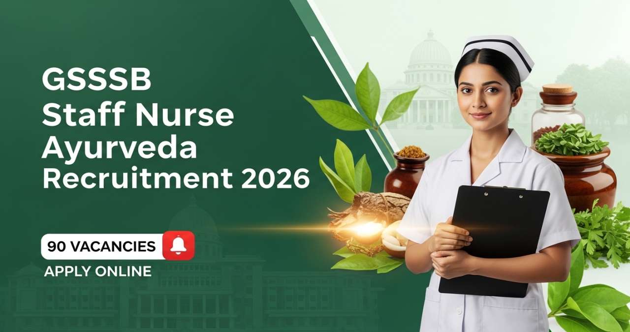 GSSSB Staff Nurse Vacancy 2026