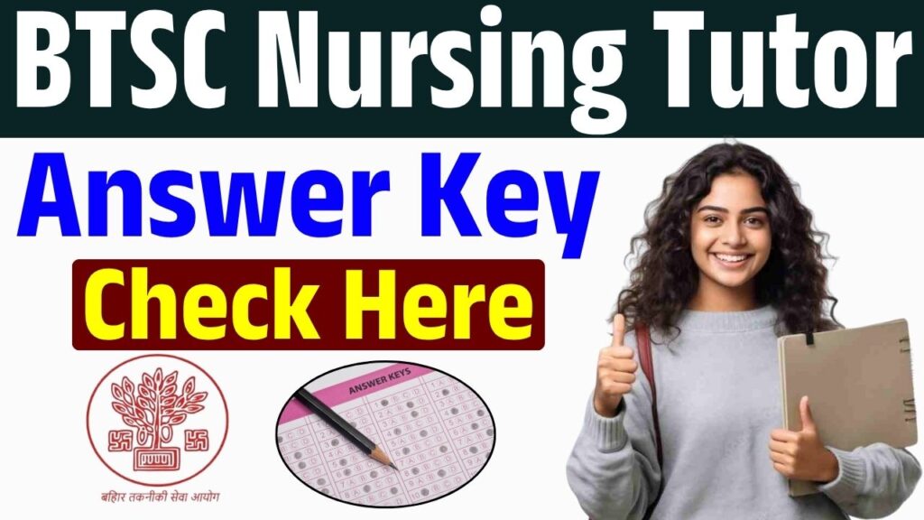 BTSC Nursing Tutor Answer Key 2025