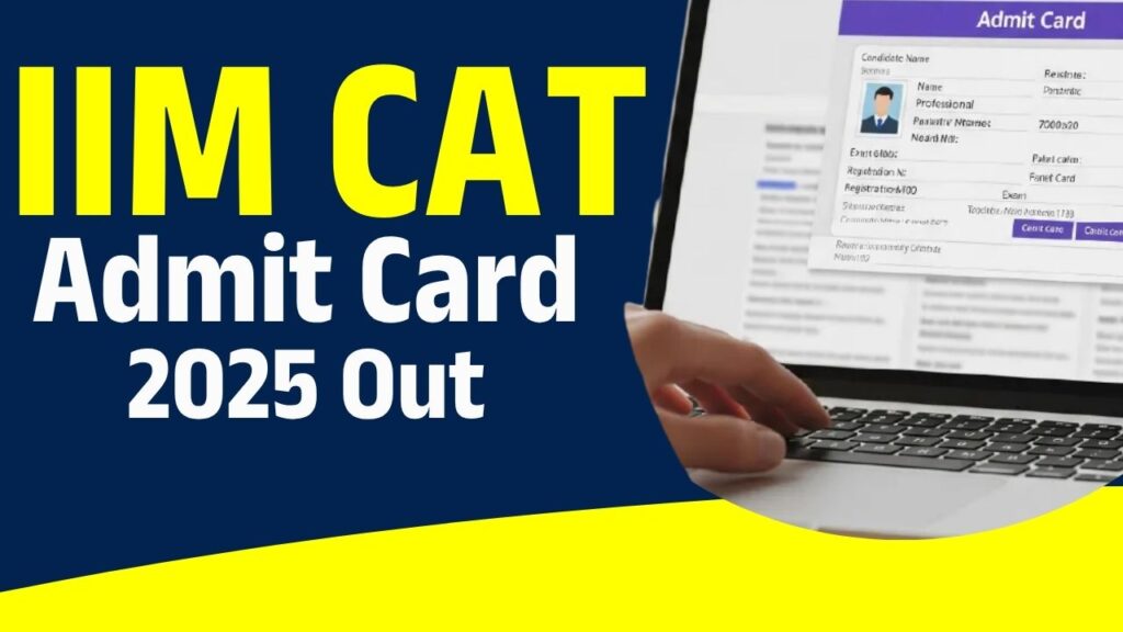 IIM CAT Admit Card 2025