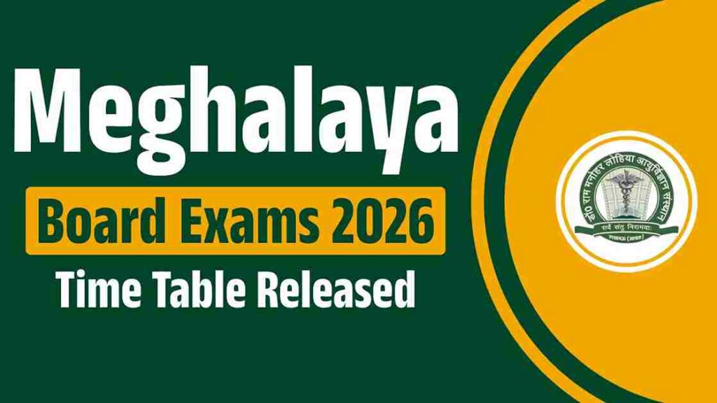 Meghalaya MBOSE Time Table 2026