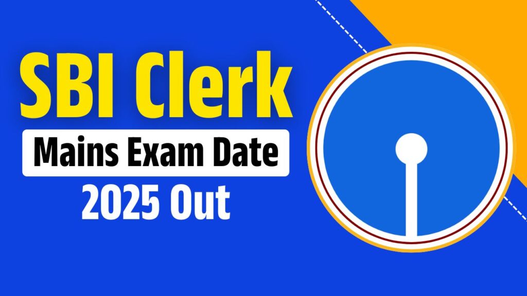SBI Clerk Mains Exam Date 2025