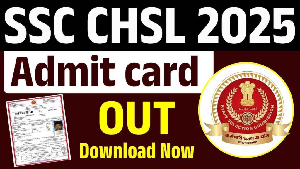 SSC CHSL Admit Card 2025