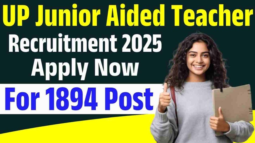 UP Junior Aided Teacher Recruitment 2025