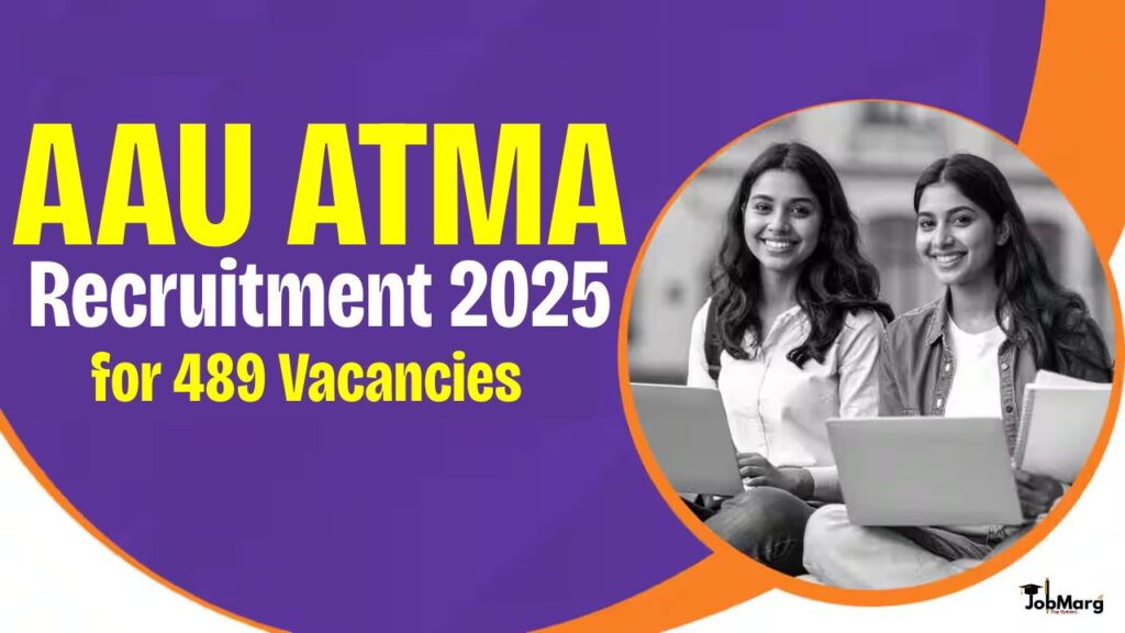 AAU ATMA Recruitment 2025