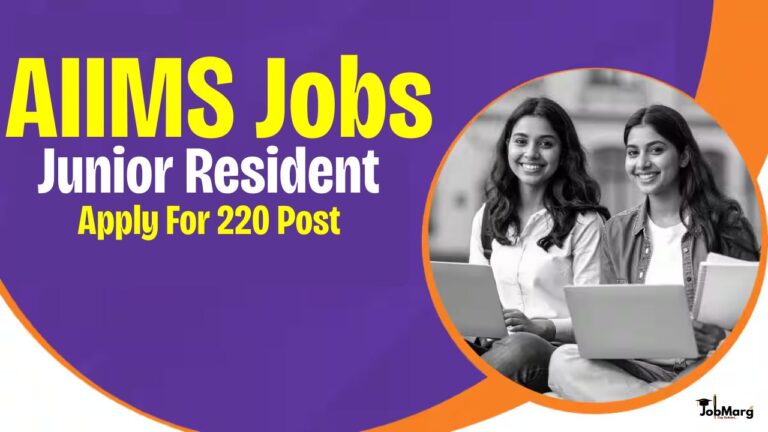AIIMS Delhi Junior Resident Recruitment 2025
