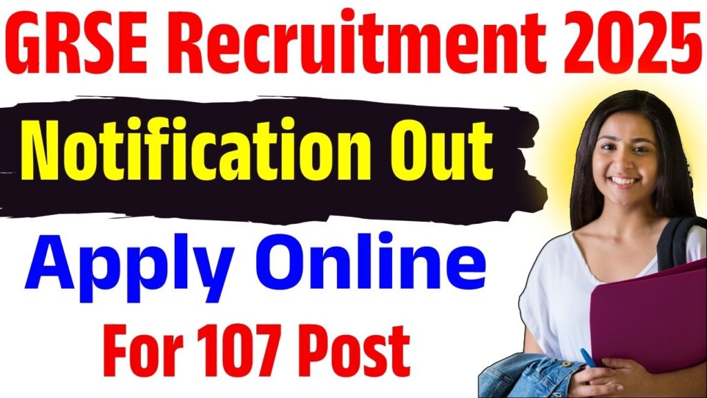 GRSE Recruitment 2025