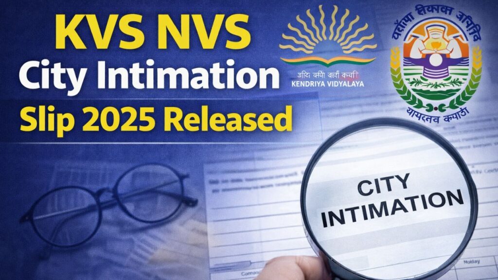 KVS NVS City Intimation Slip 2025