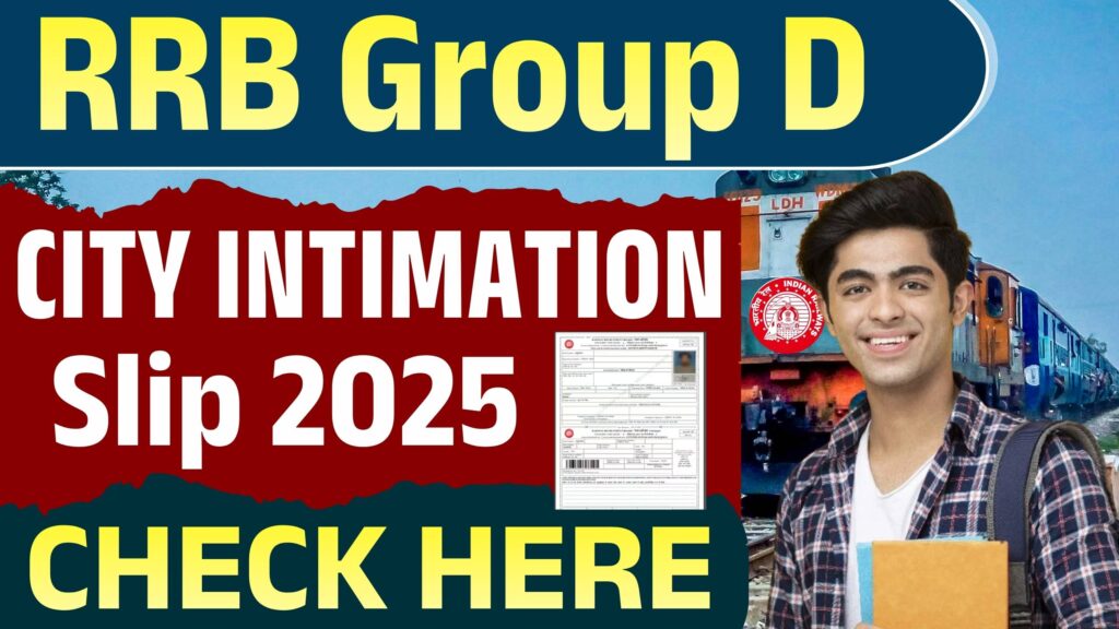 RRB Group D City Intimation Slip 2025