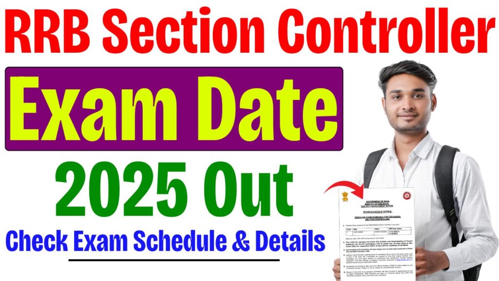RRB Section Controller Exam Date 2025