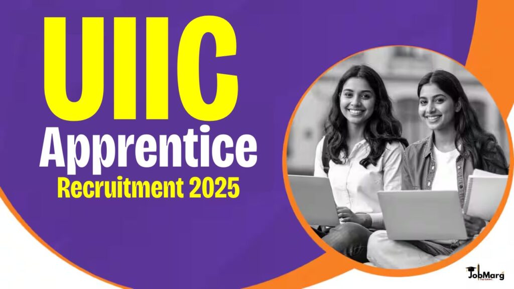 United India Insurance UIIC Apprentice Recruitment 2025