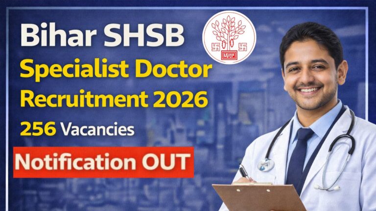 Bihar SHSB Specialist Doctor Recruitment 2026