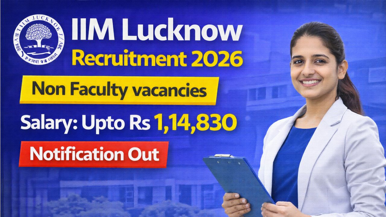 IIM Lucknow Recruitment 2026