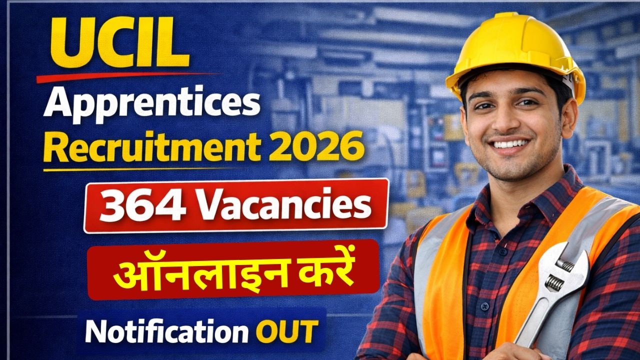UCIL Apprentices Recruitment 2026