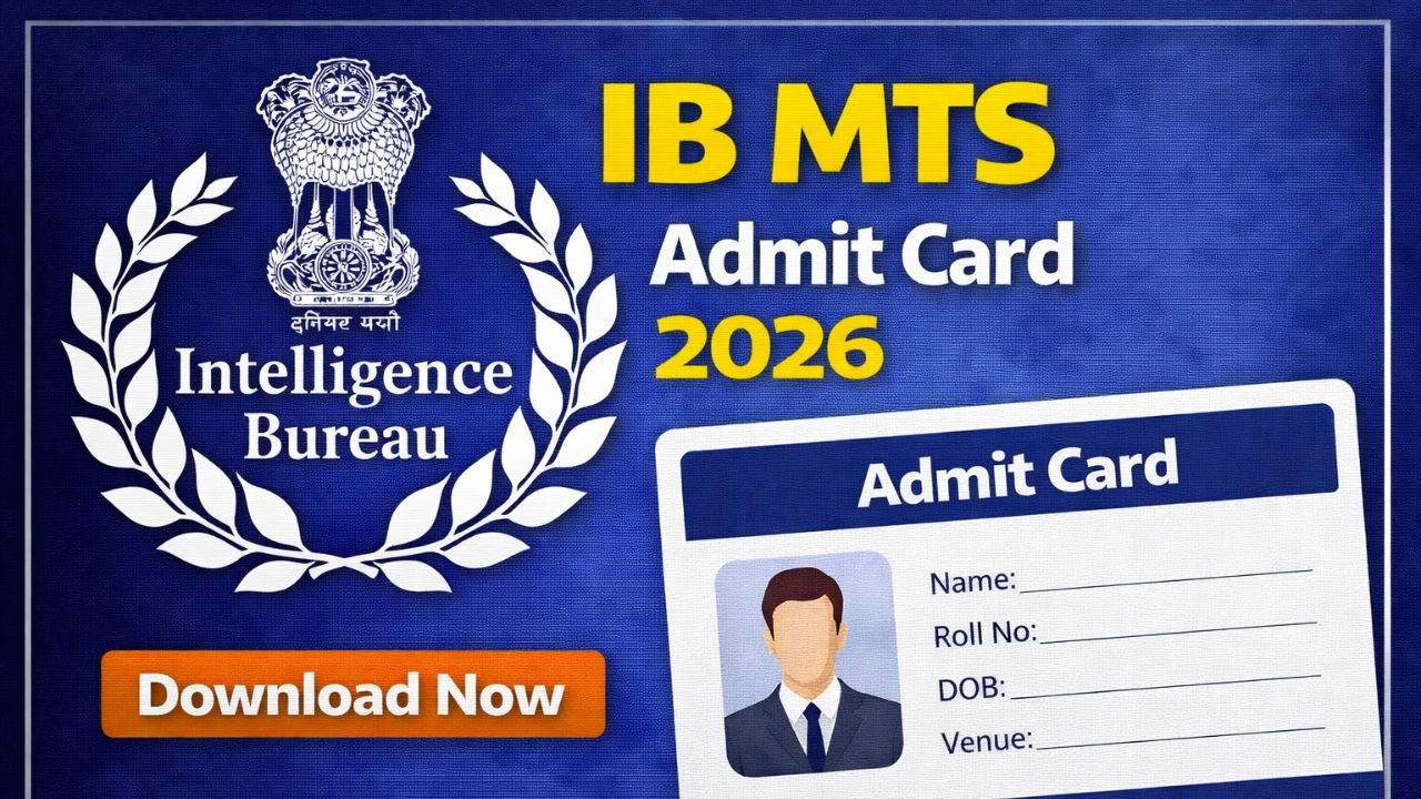 IB MTS Admit Card 2026