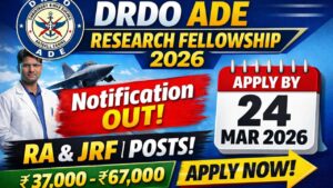 DRDO ADE Research Fellowship Notification 2026