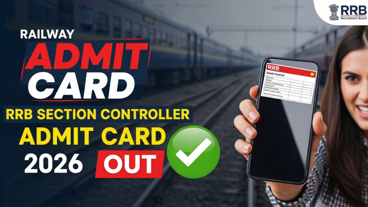RRB Section Controller Admit Card OUT