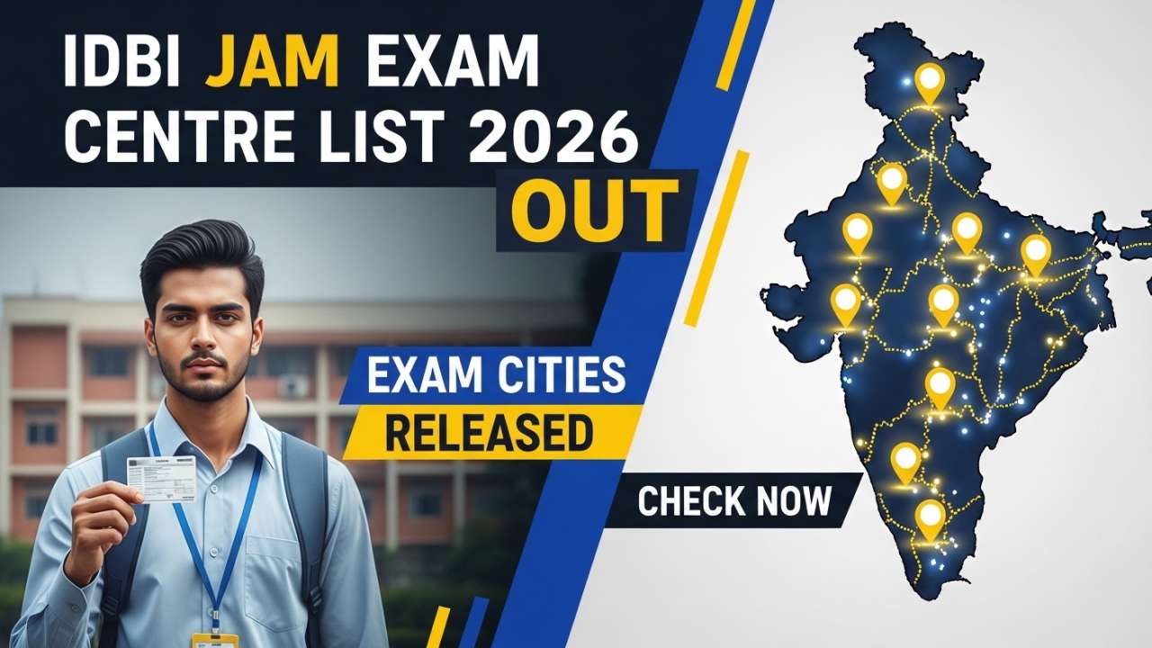IDBI Bank JAM Exam Centre List 2026
