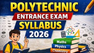 Polytechnic Entrance Exam Syllabus 2026