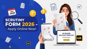 UP Board Scrutiny Form 2026