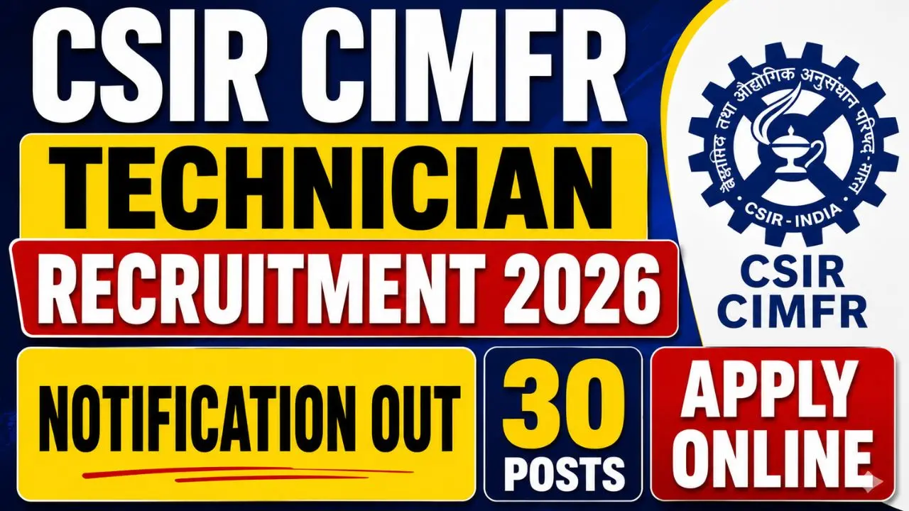 CSIR CIMFR Technician Recruitment 2026