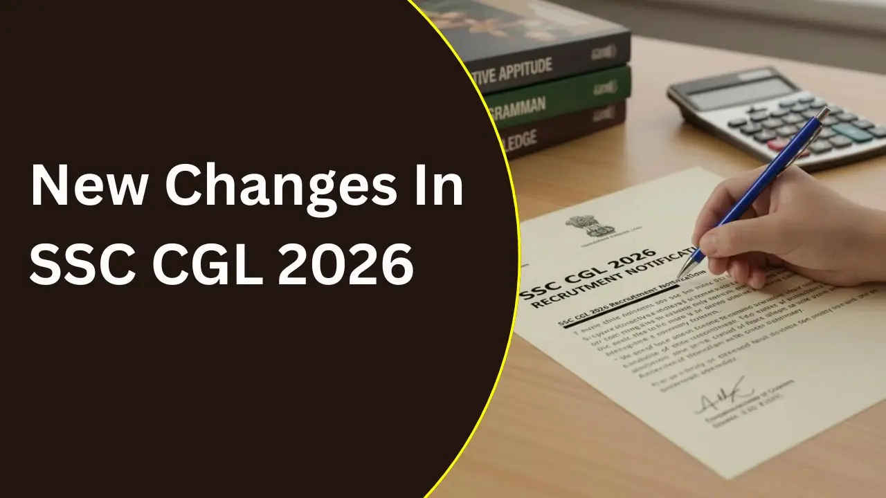 New Changes In SSC CGL 2026
