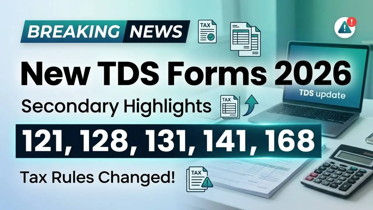 New TDS और Tax Forms 2026